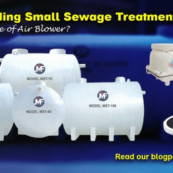 The Role of Air Blower in Mechanical Septic Tanks