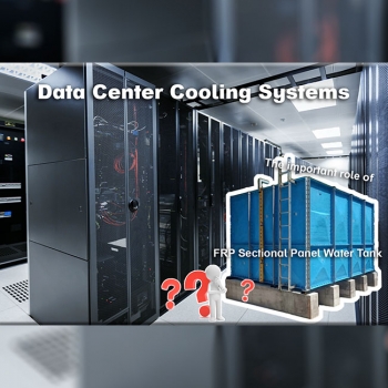 FRP Panel Water Tanks in Data Center Cooling System